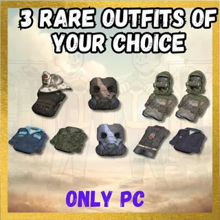 3 Rare Outfits of Your Choice from the List