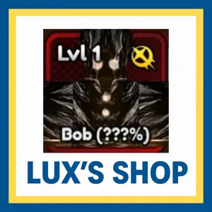 Bob(Anime Last Stand)