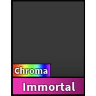 chroma immortal mm2