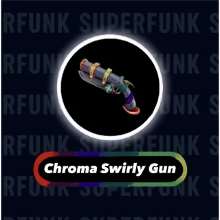 chroma swirly gun