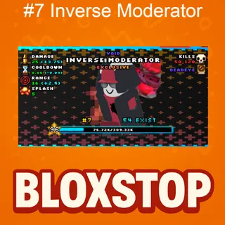 #7 Inverse Moderator - Noob Tower Defense