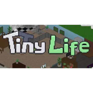 Tiny Life