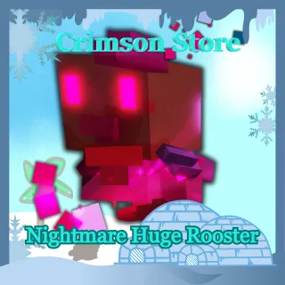 Nightmare Huge Rooster Weight 31.15 KG Age 45 - Grow a Garden