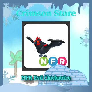 NFR Evil Chickatrice #1
