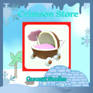 Coconut Stroller