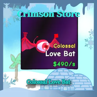 Colossal Love Bat #1