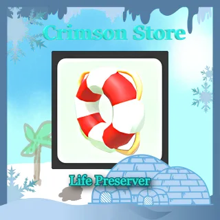 Life Preserver