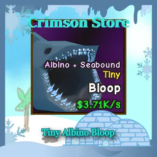 Tiny Albino Bloop