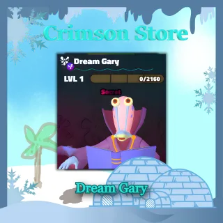Dream Gary