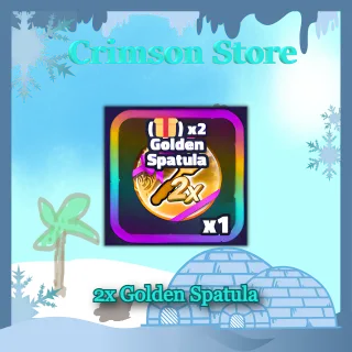 2x Golden Spatula