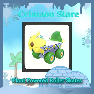 Plant Powered Roller Skates