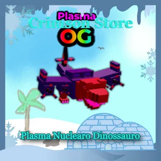 10 Plasma Nuclearo Dinossauro