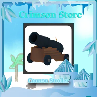 Cannon Stroller