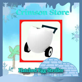 Hatched Egg Stroller