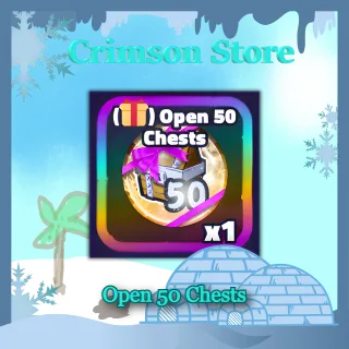 Open 50 Chests