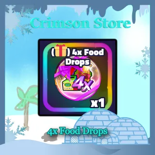 4x Food Drops