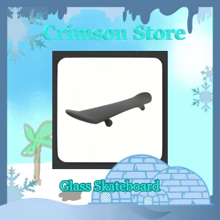 Glass Skateboard