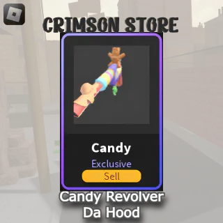 Candy Revolver - Da Hood