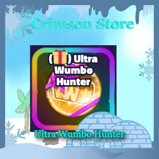 Ultra Wumbo Hunter