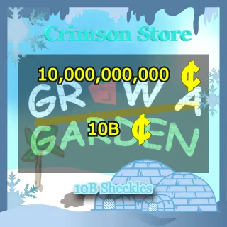 10B Sheckles - Grow a Garden