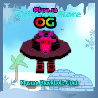 10 Plasma Blackhole Goat