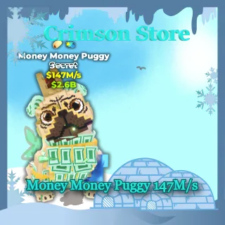 Money Money Puggy 147M/s