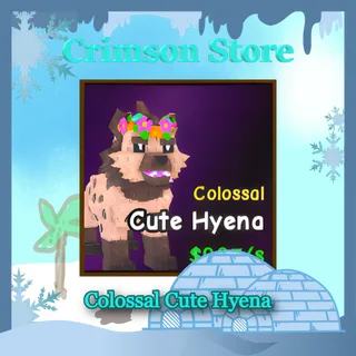 Colossal Cute Hyena
