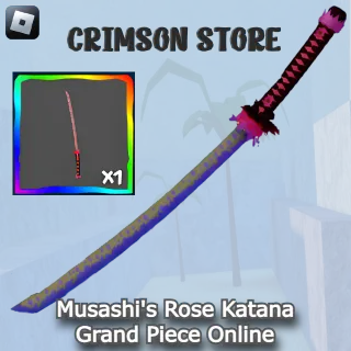 Musashi's Rose Katana - GPO