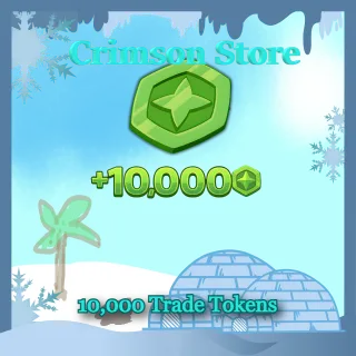 10,000 Trade Tokens