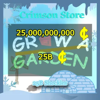 25B Sheckles - Grow a Garden