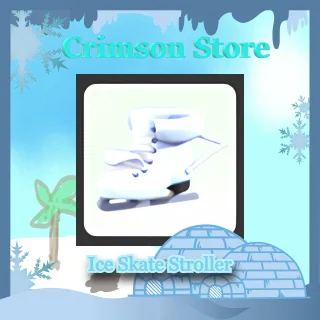 Ice Skate Stroller