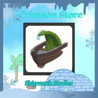 Shipwreck Stroller