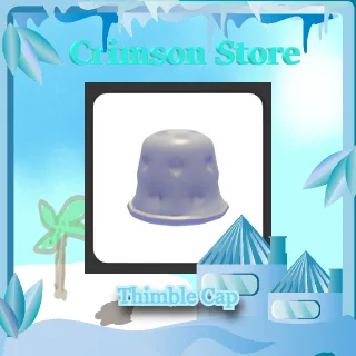Thimble Cap