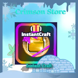Instant Craft