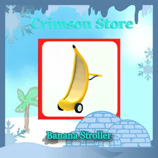 Banana Stroller