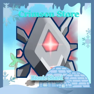 Bionic Shard
