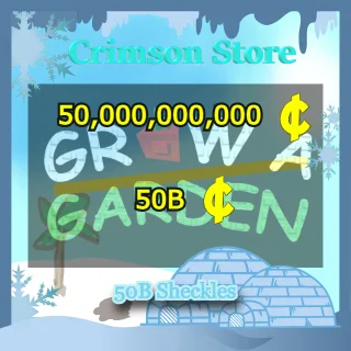 50B Sheckles - Grow a Garden