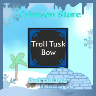 Troll Tusk Bow 
