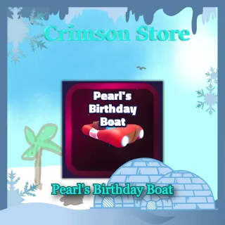 Pearl's birthday boat