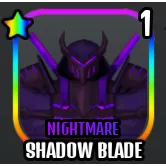 SHINY NIGHTMARE Shadow Blade