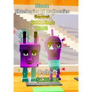 Fortnite Steal the Brainrot Neon Shtekerito El Bulbonito 332.5M/s