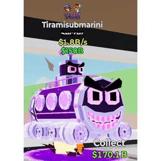 Fortnite Steal the Brainrot Void Tiramisubmarini 1.8b/s 2 traits