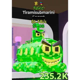 Fortnite Steal the Brainrot Toxic Tiramisubmarini 1.3b/s 2 trait