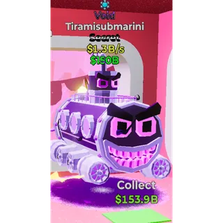 Fortnite Steal the Brainrot Void Tiramisubmarini 1.3b/s  1 traited