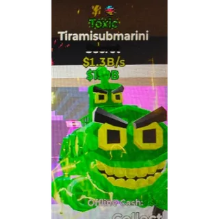 Fortnite Steal the Brainrot Toxic Tiramisubmarini 1.3b/s 2 trait