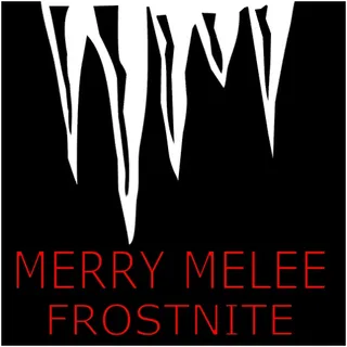 Frostnite Merry Melee