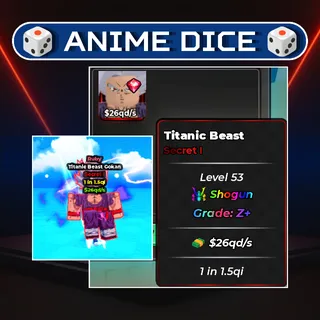 🎲 ANIME DICE | TITANIC BEAST GOKAN