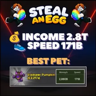 👑 INCOME 2.8T/s STEAL AN EGG ACOUNT