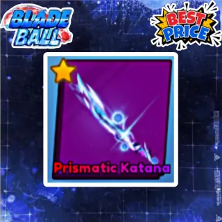 PRISMATIC KATANA