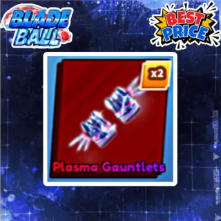 X2 PLASMA GAUNTLETS